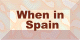 When I Was in Spain